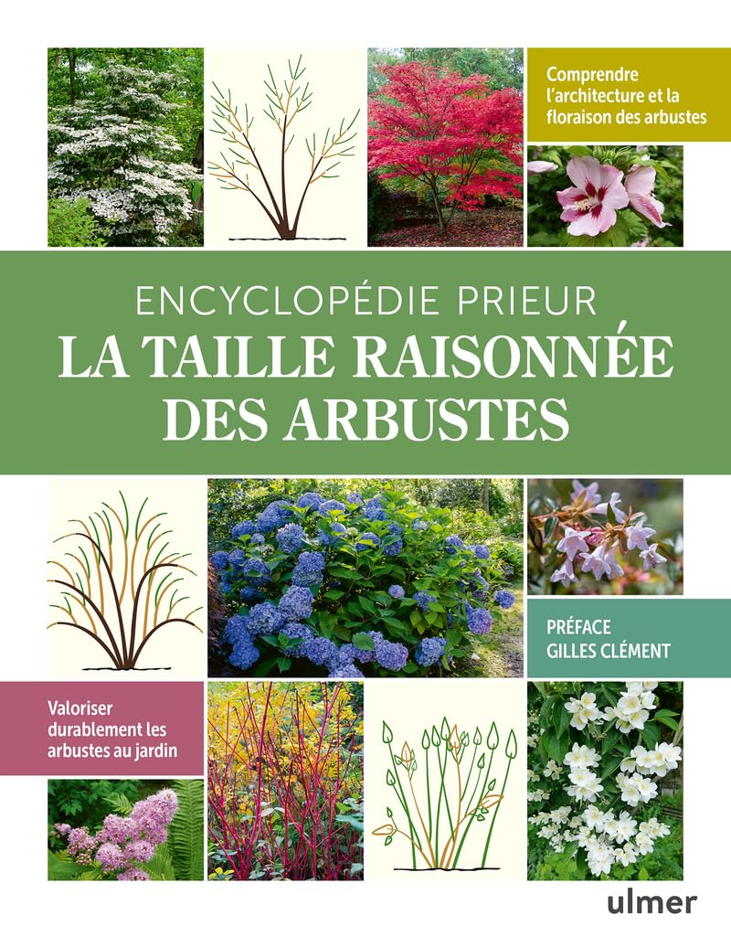 Encyclopedie Prieur - La taille raisonnee des arbustes